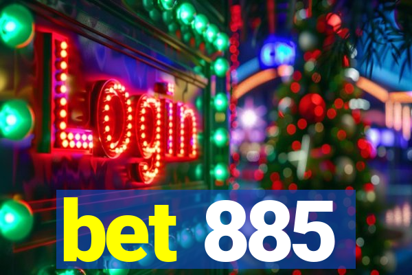 bet 885